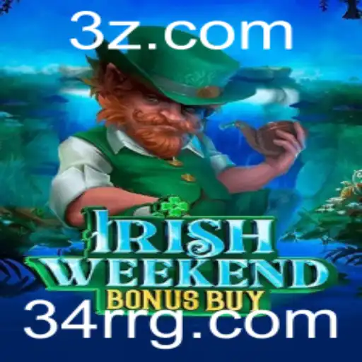 Descubra o Mundo Empolgante de IrishWeekendBonusBuy: O Jogo que Está Conquistando os Corações dos Jogadores!